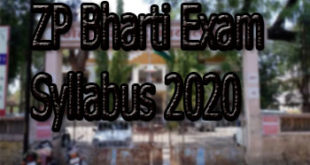 ZP Bharti Exam Syllabus 2020 ZP Bharti Exam Syllabus 2020