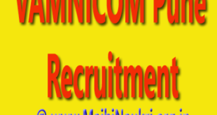VAMNICOM Pune Recruitment 2020