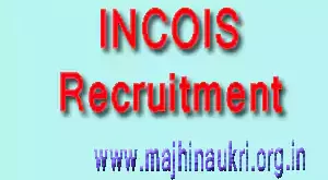 INCOIS Recruitment 2022